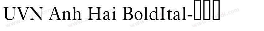 UVN Anh Hai BoldItal字体转换